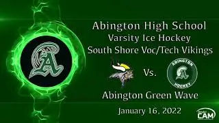 South Shore Voc Tech Vikings vs Abington Green Wave Varsity Ice Hockey; January 16, 2022