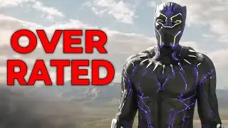 Why Marvel's Black Panther is OVERRATED...
