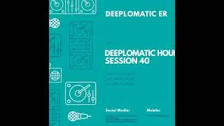 Deeplomatic Hour Session 40 Guest Mix By Treebal