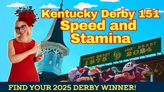 Breaking Down the 2025 Kentucky Derby Field: Speed and Stamina Rankings