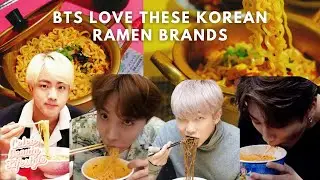 BTS LOVE these Korean ramen brands | BTS Eating Compilation