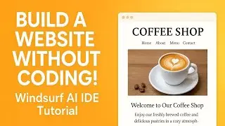 Build a Website Without Coding! | Windsurf AI IDE Tutorial for Beginners