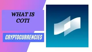 What is COTI? Everything You Need to Know! check details in this video