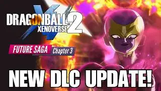 НОВЫЙ DLC Future Saga Chapter 3: персонажи, костюмы и навыки! Dragon Ball Xenoverse 2!
