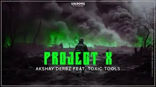 Project X - Akshay Derbz Feat Toxic Tools (Radio Edit) #slaphouse #carmusic #edm #slowed #bass