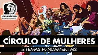 5 TEMAS FUNDAMENTAIS PARA O SEU C&Iacute;RCULO DE MULHERES