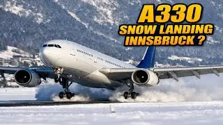 A330 Take Off & Landing  Nice to Innsbruck  MSFS 2024