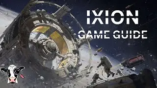 Ixion Guide: Tips and Tricks for all difficulties.