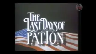 The Last Days of Patton (1986) - VHS Trailer [CBS Fox Video]
