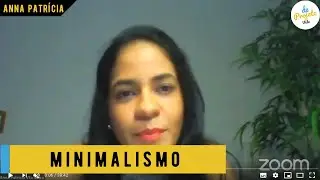 MINIMALISMO - PSIC&Oacute;LOGA ANNA PATR&Iacute;CIA