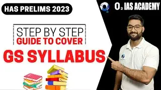HPAS 2023: How to Cover GS Syllabus Effectively | Complete GS Syllabus Guide for HAS 2023
