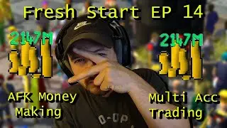 Ultimate AFK Money Making - OSRS Fresh Start Ep 14 - Multi Account Strategy - Trades and Crossbow