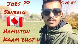 job senerio in hamilton, Ontario, 🇨🇦 🍁  /ankit singh goyat vlogs
