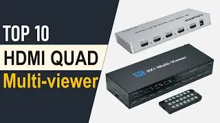TOP 10 Best HDMI Quad Multi Viewer in 2025