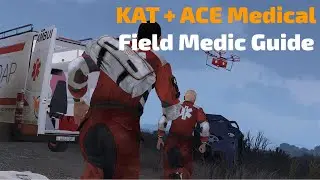 Руководство медика ACE+KAT для Arma 3