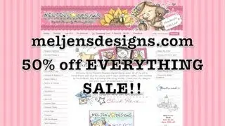 Just A Heads Up: Meljens Designs 50% off Sale