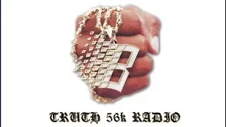 TRUTH X BRONZE 56k - TRUTH56k RADIO MIX 12/17/24