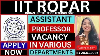 IIT Ropar Assistant Professor Recruitment 2026 | IIT Faculty Recruitment 2026 |#iit #punjab #jobnews