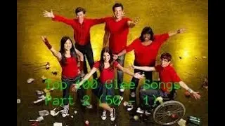 My Top 100 Glee Songs (Part 2)