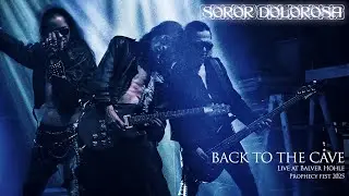 Soror Dolorosa - Back to the Cave [Live at Prophecy Fest 2025]