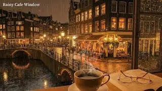 Soft Rainy Cafe by the Window in Paris | Extremely Calm Background Music