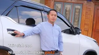 Txiv siab zoo niam siab lim hiam part2 2/21/0/2025
