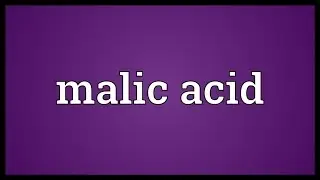 Malic acid Meaning
