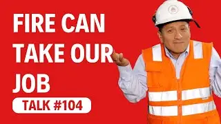 🔥 Fire Can Take Our Job&hellip; or Our Life &ndash; OSHA Safety Talk #104 on Workplace Fire Safety