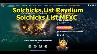 Tin Mới Về Token Solchicks List Raydium v&agrave; S&agrave;n MEXC Hot Hot