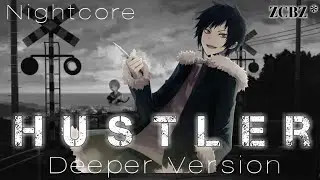 Nightcore - Hustler [Deeper Version]