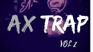 AX TRAP VOL 2 sample pack 2018 | Lucid Samples