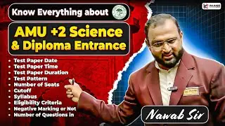 Everything about AMU Entrance +2 Science & Diploma in Engineering