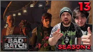 THE BAD BATCH: SEASON 2 EPISODE 13 | 