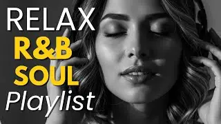 Soulful R&B Vibes 🎧 Smooth Love Songs & Emotional Chill Mix for the Heart