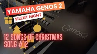 🎄 Silent Night | Yamaha Genos 2 Cover #vlogmas #christmas #silentnight