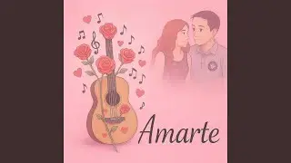 Amarte