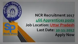 North Central Railway  Recruitment 2017 - 466 Apprentices posts Apply Now