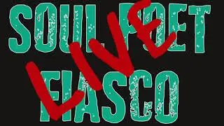 Soul Poet Fiasco 