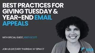 Year-End Email Appeals w/Kristi Scott