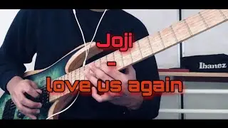 Joji - love us again (guitar)