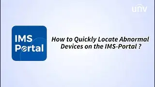 How to Quickly Locate Abnormal Devices on IMS-Portal