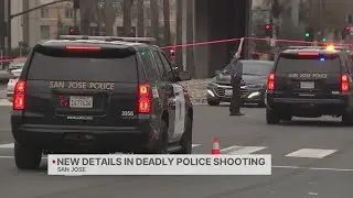 New details in San Jose deadly police shooting