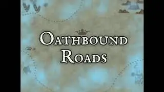 Oathbound Roads - Session 77