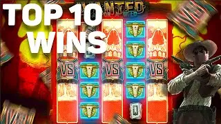 ★ TOP 10 WINS ON WANTED DEAD OR A WILD!!! (Stream Highlights)