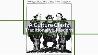 Culture Clash   Traditional vs Modern
