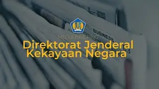 Medbrief DJKN : Kinerja Pembebasan Lahan Pembangunan Proyek Strategis Nasional 2021