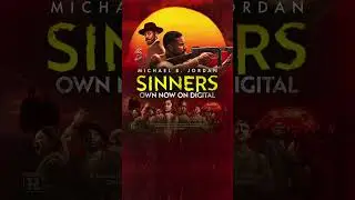 Sinners / Now Available on Digital