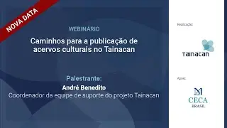 Caminhos para a publicação de acervos culturais no Tainacan