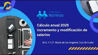 CURSO: Incremento de Salarios y Cálculo Anual 2025 en CONPTAQi® Nóminas