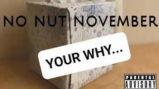 DAY ONE of NoNut November...(your 'why')